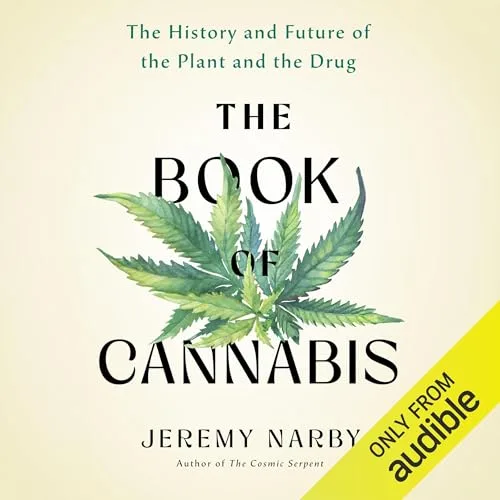 The Book of Cannabis By Jeremy Narby